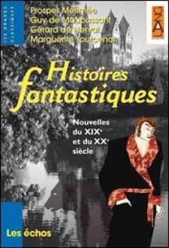 histoires fantastiques +cd nouvelles du xix et du xx siecle