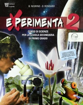 experimenta 2 corso di scienze per la scuola secondari di i grado