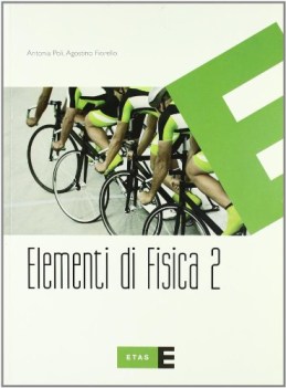 elementi di fisica 2 x iti,itg,ipia