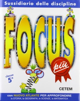 focus pi 5 (2 vol.) sussidiario delle discipline