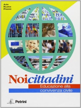 noicittadini  educazione alla convivenza civile