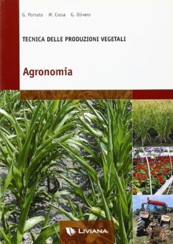 tecnica delle produzioni vegetali AGRONOMIA