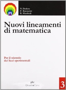 nuovi lineamenti di matem.3 triennio dei licei sperimentali