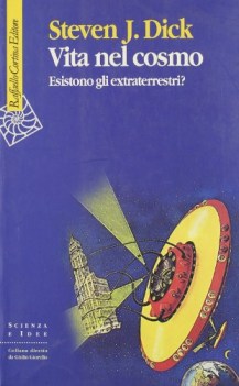 vita nel cosmo esistono gli extraterrestri ?