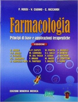 Farmacologia. Principi di base e applicazioni terapeutiche