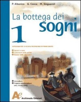 bottega dei sogni 1 +mito epica+libro per fare e per vedere