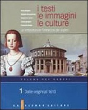 testi le immagini, le culture 1 volume per generi la letteratura e l\'intr