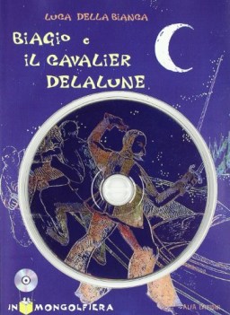 biagio e il cavalier delalune