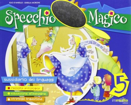 specchio magico 5 sussidiario dei linguaggi