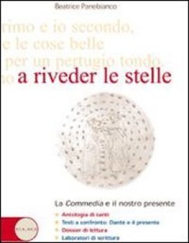 a riveder le stelle ANTOLOGIA divina commedia