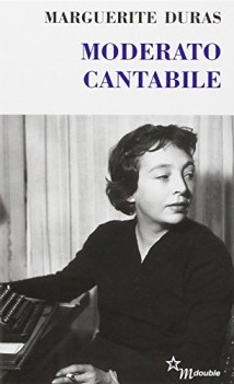 moderato cantabile (editions de minuit a scaffale sotto folio)