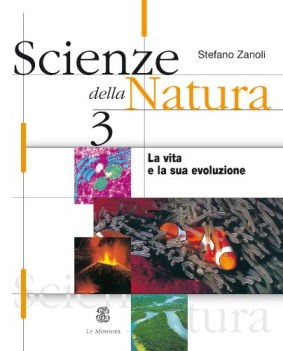 scienze della natura 3-vita e sua evoluzione