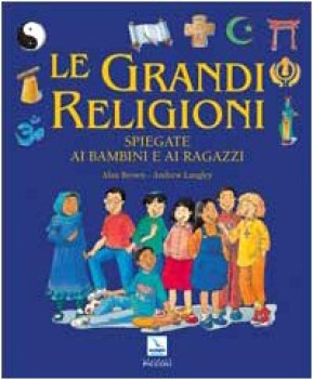 grandi religioni spiegate ai bambini e ai ragazzi