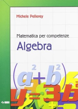 matematica per competenze algebra