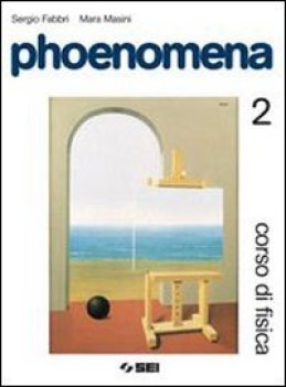 phoenomena 2 corso di fisica