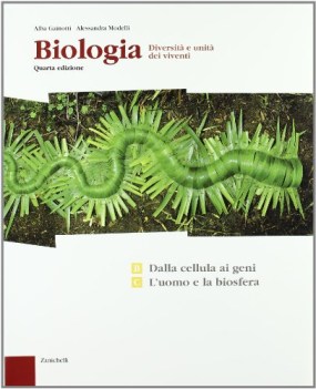 biologia 4ed. b+c della cellula ai geni + l\'uomo e la biosfera