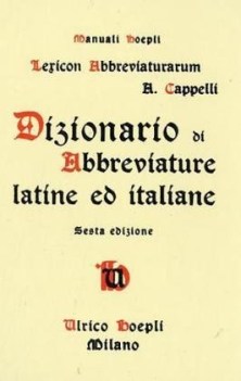 dizionario di abbreviature latine e italiane