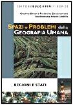 spazi e problemi geogr umana REGIONI e stati