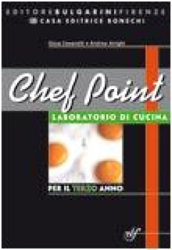 chef point - per il terzo anno 1 laboratorio di cucina