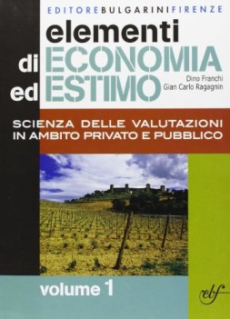 elementi di economia ed estimo 1 esaur09 principi di economia politica ed econom