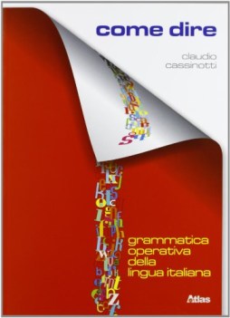 come dire  grammatica operativa della lingua italiana