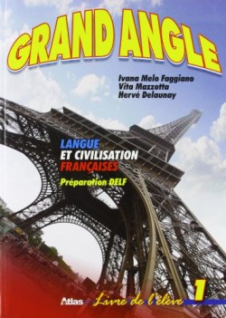 grand angle 1 livre de l\'eleve langue et civilisation francaises