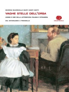 vaghe stelle dell\'orsa 3 (2Tomi) dal naturalismo +  dalle avanguardie