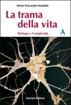 trama della vita A + schede lab