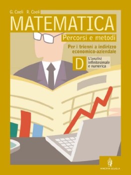 matematica vol d  l\'analisi infinitesimale e numerica