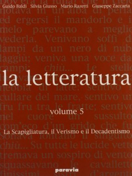 Letteratura 5 la scapigliatura, il verismo, il decadentismo