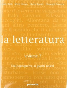 letteratura 7 dal dopoguerra ai giorni nostri