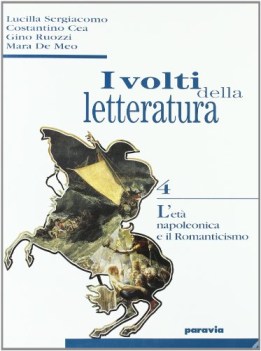 volti della letteratura 4 et napoleonica e romanticismo