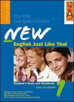 new english just like that 1+ cd-rom 1 student\'s book and workbook con cd audio