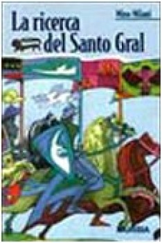 ricerca del santo gral