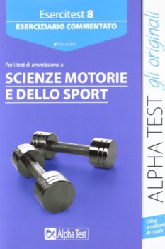 esercitest 8 scienze motorie fc15 e dello sport