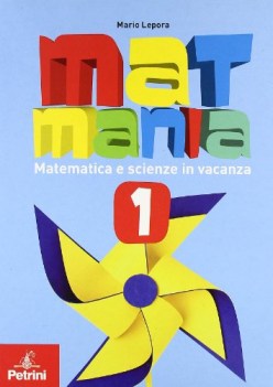 matmania 1 matematica e scienze x smi