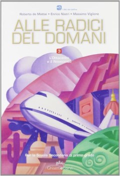 alle radici del domani 3