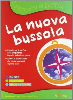 nuova bussola, compiti vacanze italiano e matematica 5 elementare 1 media