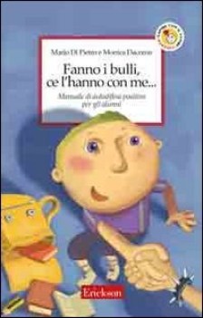 fanno i bulli ce l\'hanno con me