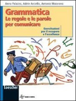 grammatica. esercitazioni recupero e eccellenza