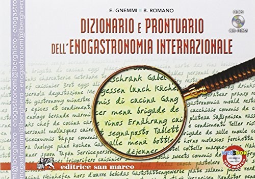 dizionario e prontuario dell\'enogastronomia internazionale + cd-rom