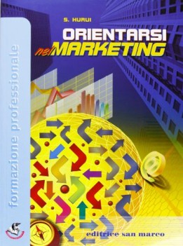 orientarsi nel marketingESAURITO: SOSTITUITO DA 88 8488199