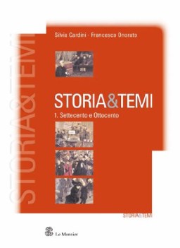 storia e temi 1 settecento e ottocento