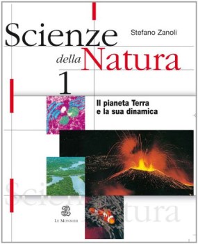 scienze della natura 1 pianeta terra