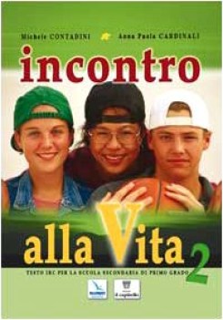 incontro alla vita 2 + schede