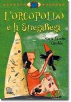 orcopoldo e la stregabega