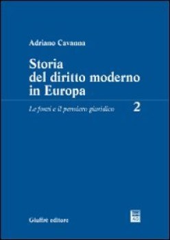 storia del diritto moderno in europa 2 fonti e il pensiero giuridico