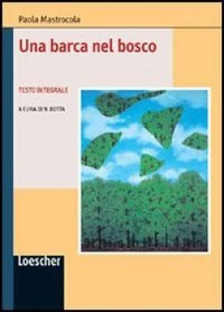 barca nel bosco (testo integrale)