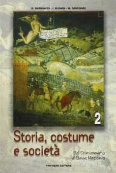 storia costume e societa 2 da cristianesimo a basso medioevo