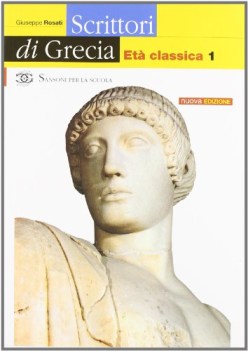 scrittori di grecia eta classica (2tomi)